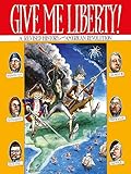 ted liberty obituary  Give Me Liberty! A Revised History of the American Revolution (English Edition)