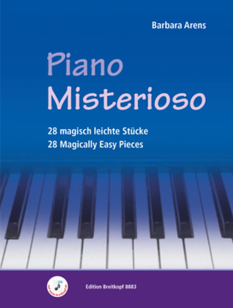Barbara arens : piano misterioso - 28 magically easy pieces for piano: 28 magisch leichte Stücke