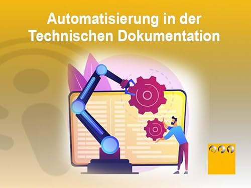 DD# 016 Automatisierung in der Technischen Dokumentation