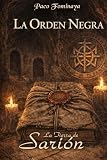  La Orden Negra: Manuscritos Apócrifos del Sello de Habdas (La Tierra de Sarión)