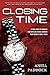 Closing Time: A True Story of Robbery and Double Murder