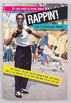 Paperback All You Need to Know About Rappin'! from Grandmaster Blaster Book