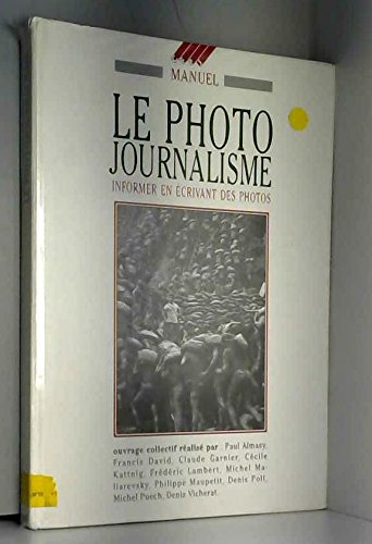 livre Le Photojournalisme