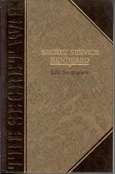 Hardcover Secret Service Rendered (Classics of World War Ii. the Secret War) Book