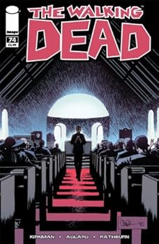 Comic The Walking Dead #74 "1st Print" Book
