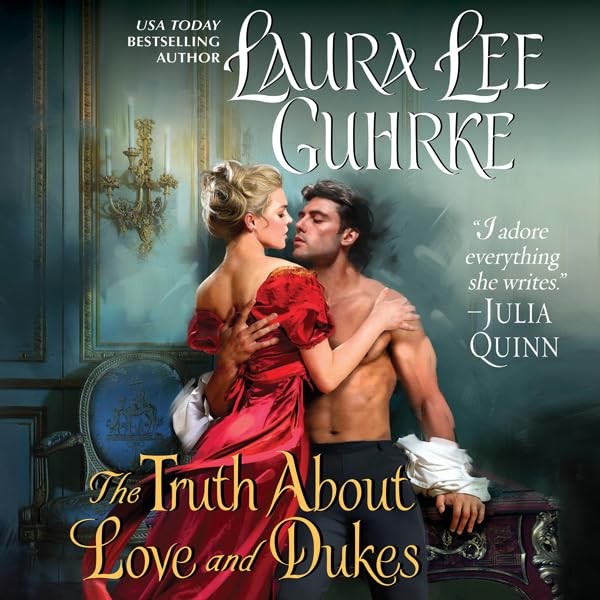 Cover art for The Truth About Love and Dukes