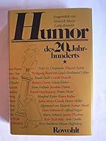 Humor des 20. Jahrhunderts. Vierundvierzig Erzähler aus sieben Ländern und sieben Jahrzehnten. 3498092529 Book Cover