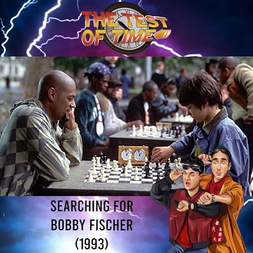 Episode 492: Searching for Bobby Fischer (1993)