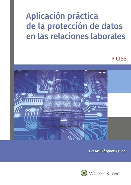Portada de Aplicación práctica de la protección de datos en las relaciones laborales
