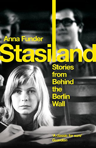 Télécharger Stasiland: Stories From Behind The Berlin Wall (English Edition) livre En ligne