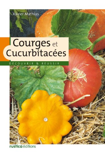Courges et Cucurbitacées