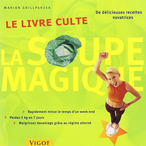Télécharger La soupe magique : Le livre culte Livre PDF Gratuit
