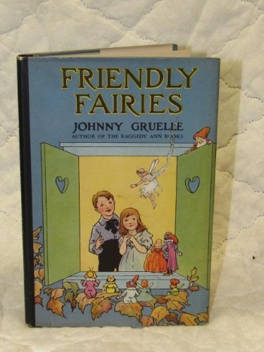 A Raggedy Ann's Friendly Fairies B00CM2RB3S Book Cover