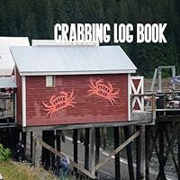Crabbing Log Book : A Sport Crabber's Journal Notebook 1096660547 Book Cover
