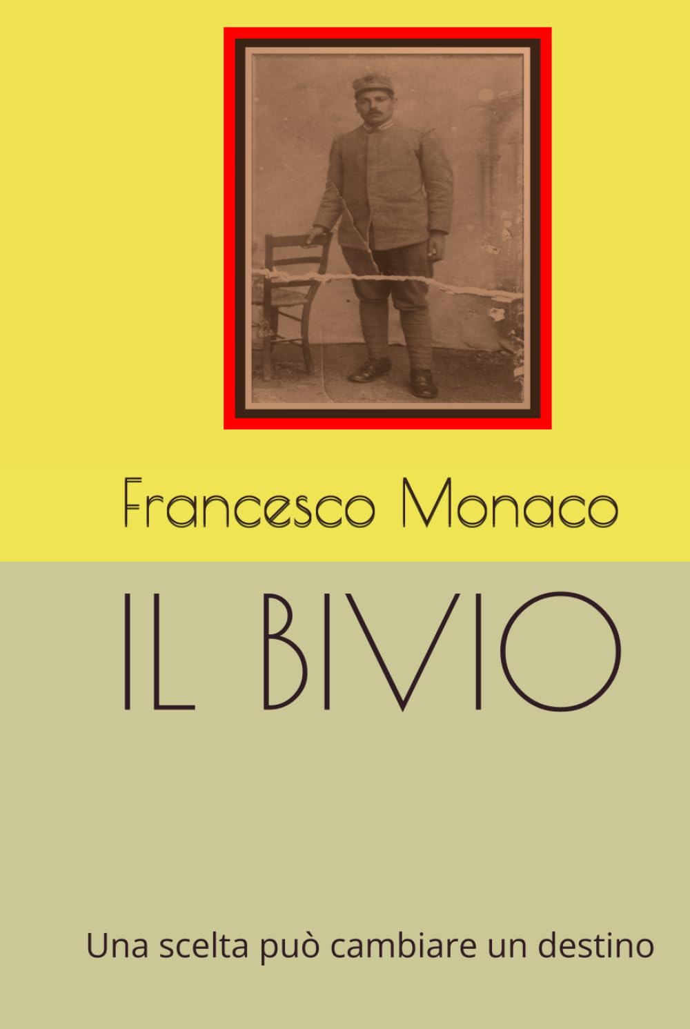 IL BIVIO: Una scelta può cambiare un destino