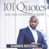 101 Quotes for the Conscious Mind