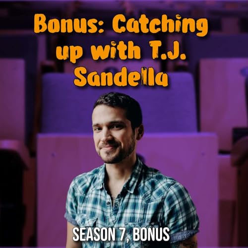 Bonus: Catching up with T.J. Sandella