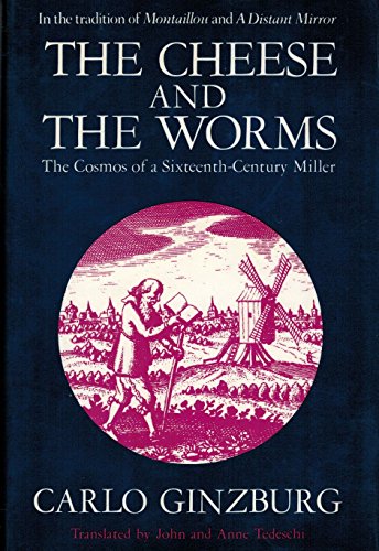 The Cheese and the Worms: The Cosmos of a Sixte... 0880294485 Book Cover