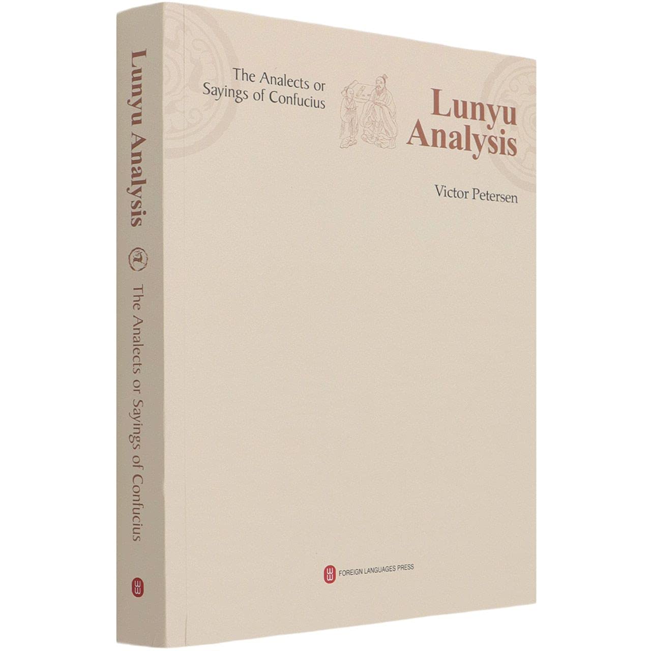Lunyu Analysis: Analects or Sayings of Confucius