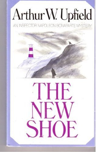 The New Shoe by Arthur W. Upfield(October 1, 19... B015X4WVUE Book Cover