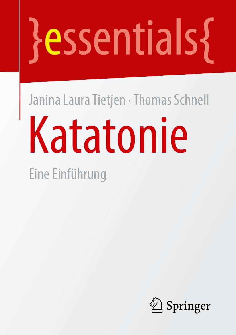Katatonie: Eine Einführung (essentials)