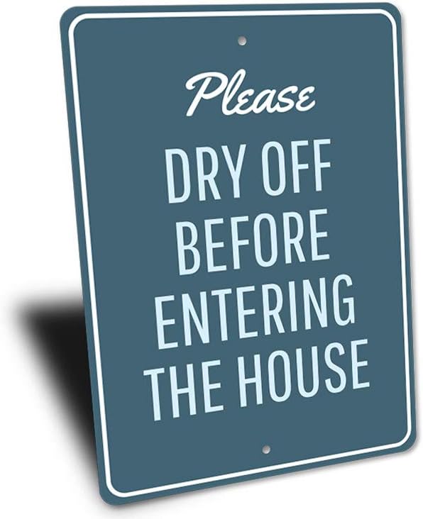 Dry Off Before Entering, Pool Rules Sign, Backyard Pool Sign, Home Sign - 12" x 18"