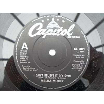 Moore, Melba I Can't Believe It 7" Capitol CL381 EX 1985