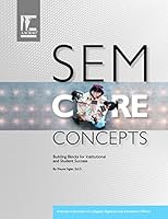 Sem Core Concepts: Building Blocks for Institutional and Student Success 1578581184 Book Cover