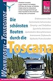 Reise Know-How Wohnmobil-Tourguide Toscana: Die schönsten Routen - Gaby Gölz