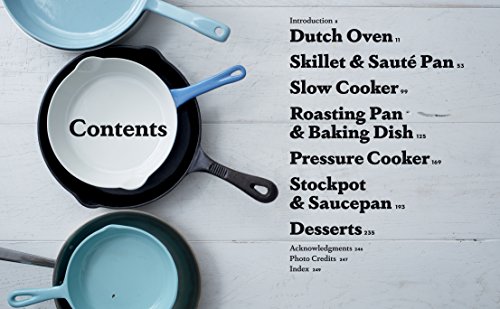 One Pot: 120+ Easy Meals from Your Skillet, Slow Cooker, Stockpot, and More: A Cookbook