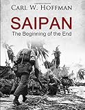 Saipan: The Beginning of the End
