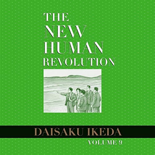 The New Human Revolution, Vol. 9 by Daisaku Ikeda episode artwork