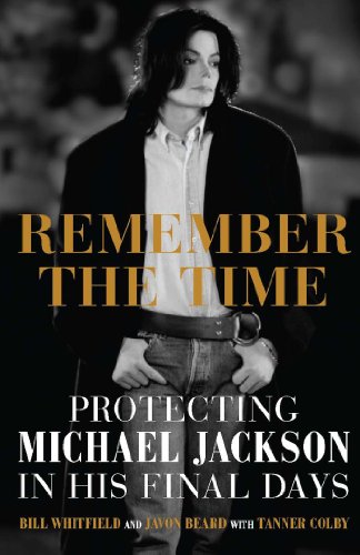 Télécharger Remember the Time: Protecting Michael Jackson in His Final Days (English Edition) Livre eBook France