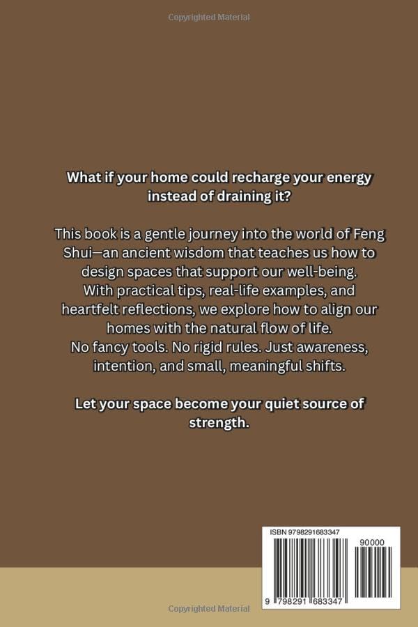 Designing Energy: Feng Shui Principles for Modern Everyday Spaces - Image 2