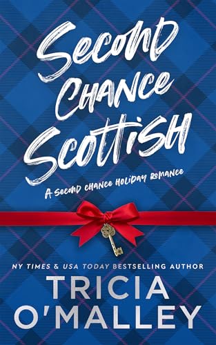 Second Chance Scottish: A small-town Christmas romance