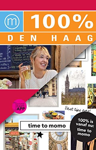 Den Haag: 100% good time! (Time to momo)