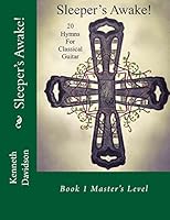 Sleeper's Awake Book 1 Masters: Twenty Hymns 0995810745 Book Cover