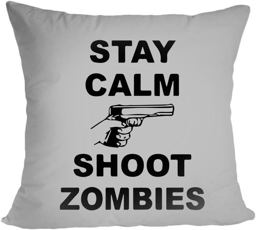 100 Cotton Stay Calm Shoot Zombies Custom Pillow COVERS