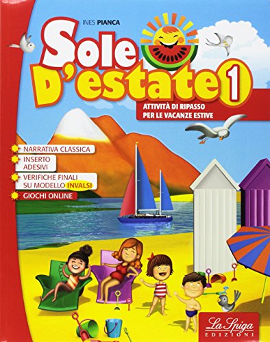 Sole d'estate. Per la Scuola elementare