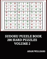 Sudoku Puzzle Book: 200 Hard Puzzles Volume 2 1533459614 Book Cover
