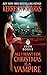 All I Want for Christmas Is a Vampire (Love at Stake, Book 5)