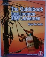The Guidebook For Linemen and Cablemen B0012L7YNW Book Cover