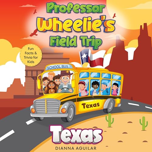 Professor Wheelie's Field Trip: Texas by Dianna Aguilar episode artwork