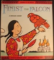 Finist The Falcon - Pbk (Legends of the World Series) 0816740259 Book Cover