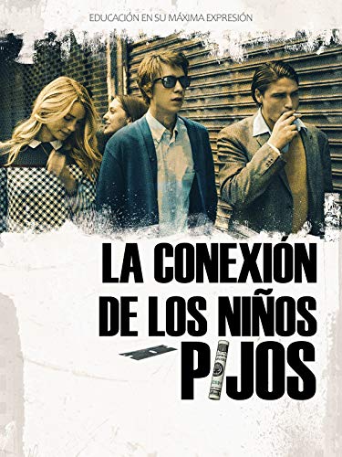 La Conexión de los Niños Pijos