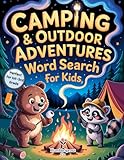 Photo Gallery camping & outdoor adventures word search for kids ages 6-8: 50 fun word search puzzles about camping, nature & wildlife – perfect for 1st–3rd grade Photo Gallery camping & outdoor adventures word search for kids ages 6-8: 50 fun word search puzzles about camping, nature & wildlife – perfect for 1st–3rd grade