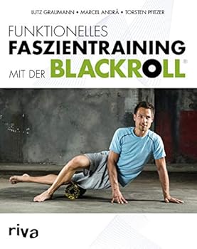 Paperback Funktionelles Faszientraining mit der BLACKROLL Book