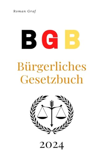 BGB - Das Bürgerliche Gesetzbuch 2024 (German Edition)