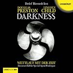 Darkness: Wettlauf mit der Zeit (Pendergast 8)