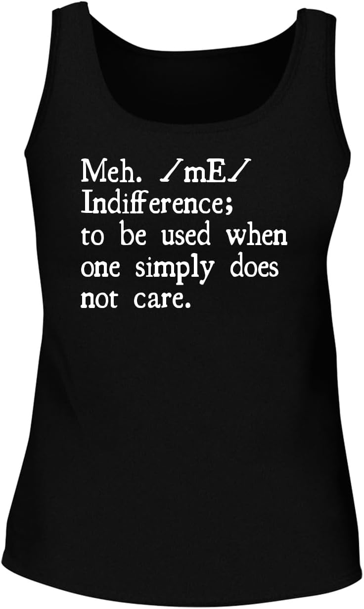 Meh. /Mℇ/Indifference; to Be Used When One Simply Does Not Care. - Women's Soft & Comfortable Tank Top CP05 Black